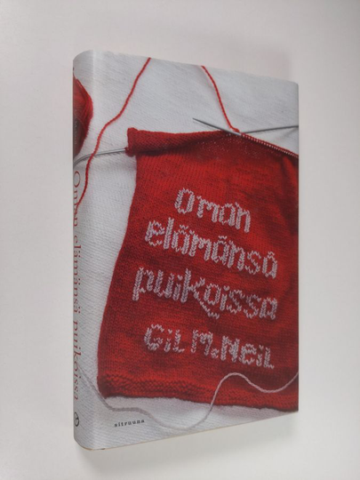 Gil McNeil : Oman elämänsä puikoissa