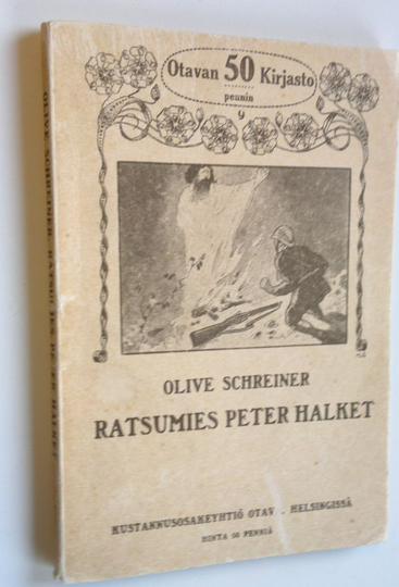Olive Schreiner : Ratsumies Peter Halket Mashonamaasta