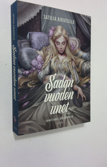 Juri Nummelin (toim.) : Sadan vuoden unet : satuja aikuisille