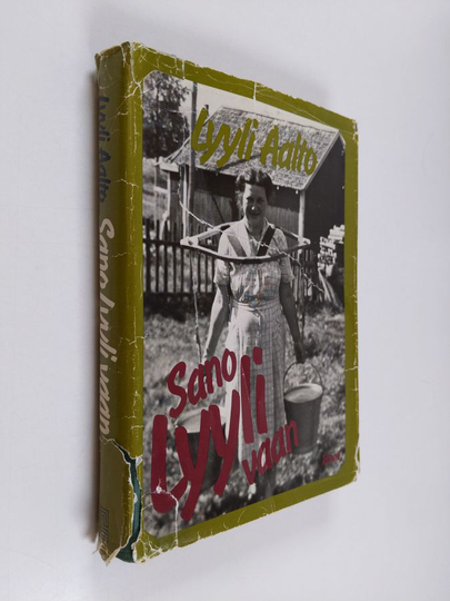 Lyyli Aalto : Sano Lyyli vaan