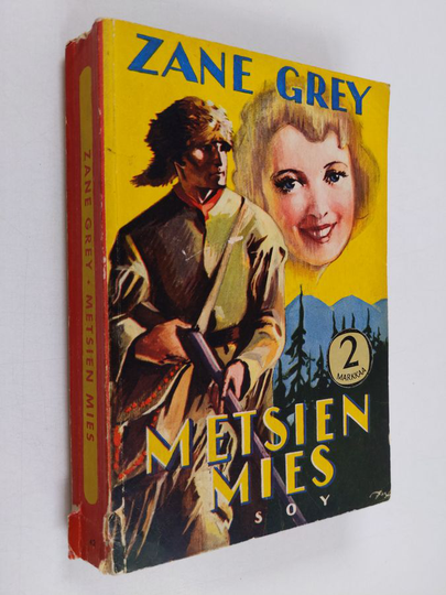 Zane Grey : Metsien mies