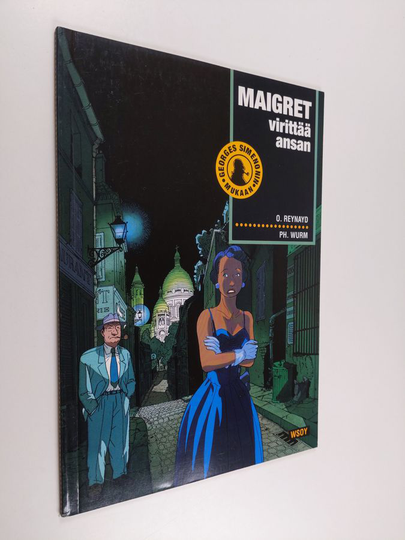 Odile Reynaud : Maigret virittää ansan