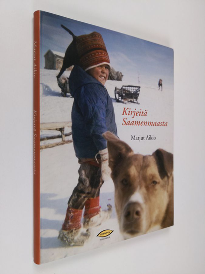 Marjut Aikio : Kirjeitä Saamenmaasta