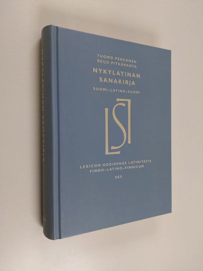 Tuomo Pekkanen : Nykylatinan sanakirja : suomi-latina-suomi = Lexicon hodiernae Latinitatis : Finno-Latino-Finnicum