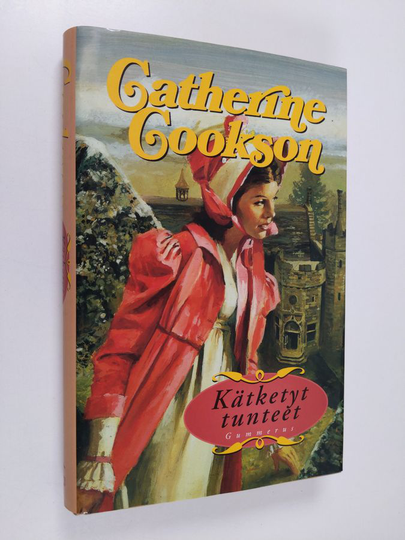 Catherine Cookson : Kätketyt tunteet
