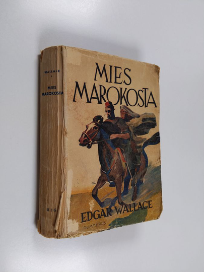Edgar Wallace : Mies Marokosta : jännitys- ja seikkailuromaani
