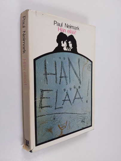 Paul Neimark : Hän elää