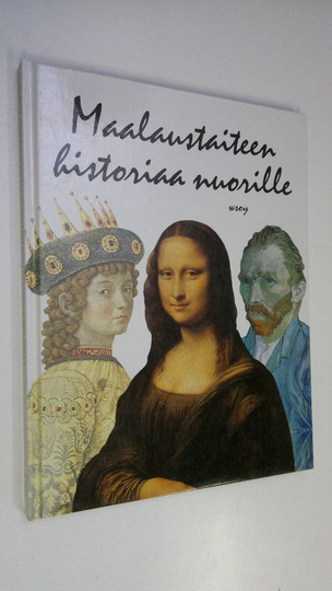 Juliet Heslewood : Maalaustaiteen historiaa nuorille