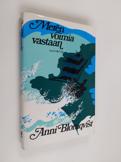 Anni Blomqvist : Meren voimia vastaan