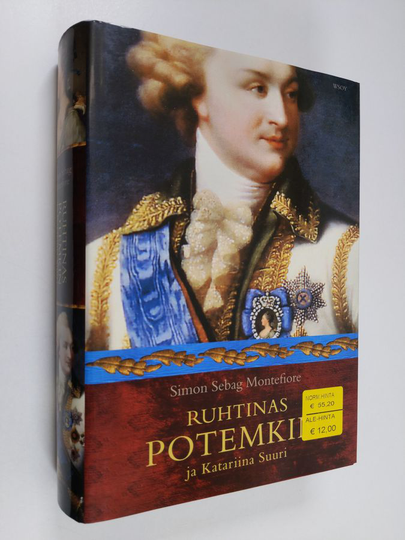 Simon Sebag Montefiore : Ruhtinas Potemkin ja Katariina Suuri