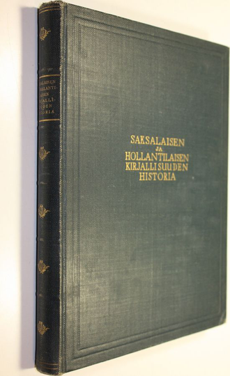 Yleinen kirjallisuuden historia ; Saksalaisen kirjallisuuden historia - Hollantilaisen kirjallisuuden historia