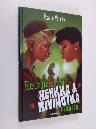 Kalle Veirto : Etsivätoimisto Henkka & Kivimutka rakastuu