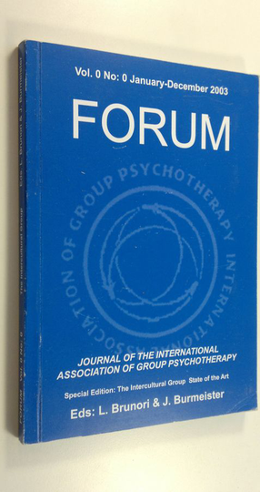 L. Ym. Brunori : FORUM Journal of the international association of group psychotherapy Special Edition : The Intercultural Group State of the Art vol