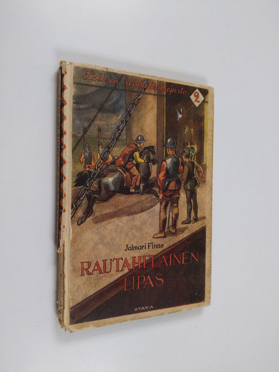 Jalmari Finne : Rautahelainen lipas : historiallinen kertomus