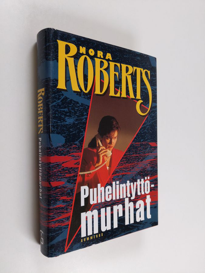 Nora Roberts : Puhelintyttömurhat