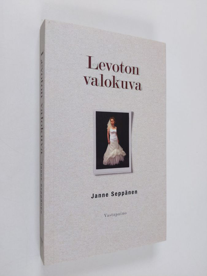 Janne Seppänen : Levoton valokuva