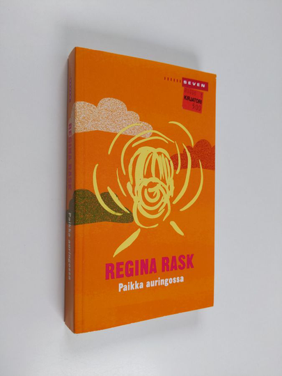 Regina Rask : Paikka auringossa