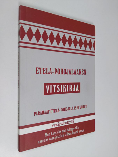 Etelä-Pohojalaanen vitsikirja : parahalla lailla pohojalaasia juttuja