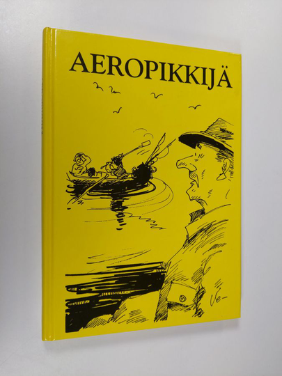 Veikko Lötjönen : Aeropikkijä : valittuja juttuja Savon sanomista