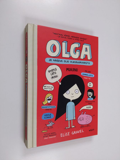 Elise Gravel : Olga ja haiseva olio ulkoavaruudesta