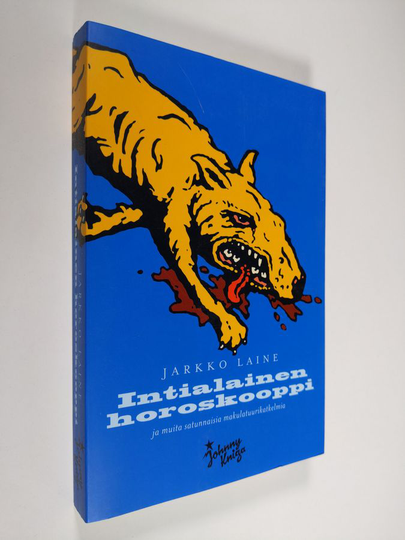 Jarkko Laine : Intialainen horoskooppi ja muita satunnaisia makulatuurikatkelmia