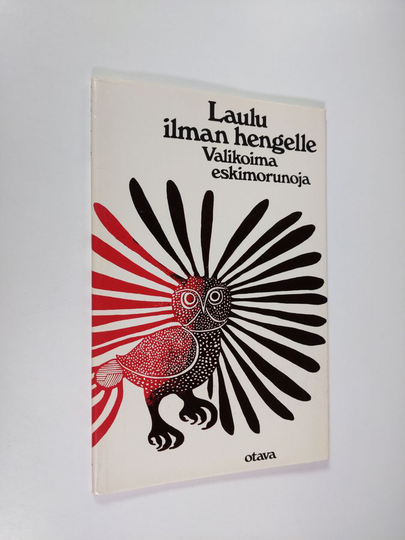 Laulu ilman hengelle : valikoima eskimorunoja