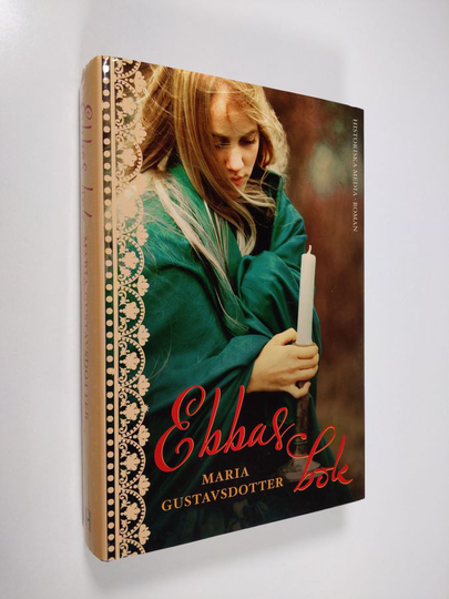 Maria Gustavsdotter : Ebbas bok