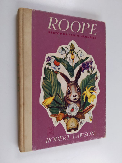 Robert Lawson : Roope : kertomus kanin hännästä