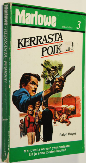 Ralph Hayes : Kerrasta poikki!