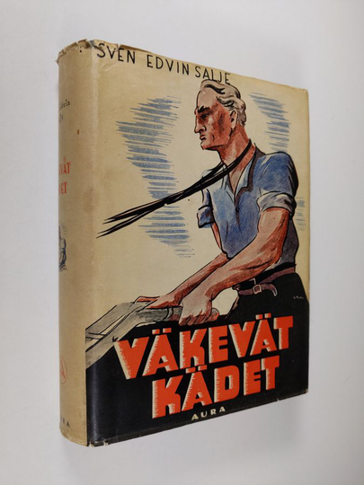 Sven Edvin Salje : Väkevät kädet : romaani