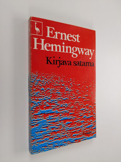 Ernest Hemingway : Kirjava satama