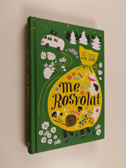 Siri Kolu : Me Rosvolat