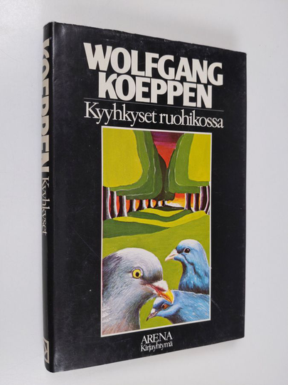 Wolfgang Koeppen : Kyyhkyset ruohikossa