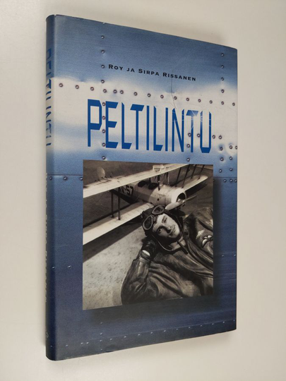 Roy Rissanen : Peltilintu