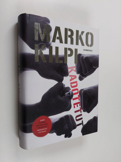 Marko Kilpi : Kadotetut