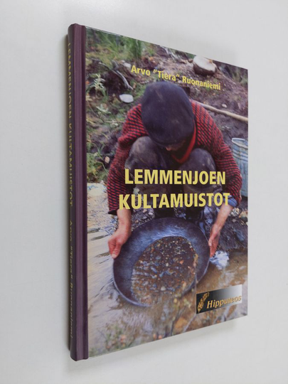 Arvo Ruonaniemi : Lemmenjoen kultamuistot