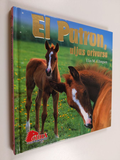Elin Meldahl Ellingsen : El Patron, uljas orivarsa