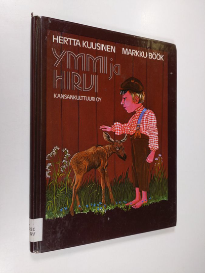 Hertta Kuusinen : Ymmi ja hirvi