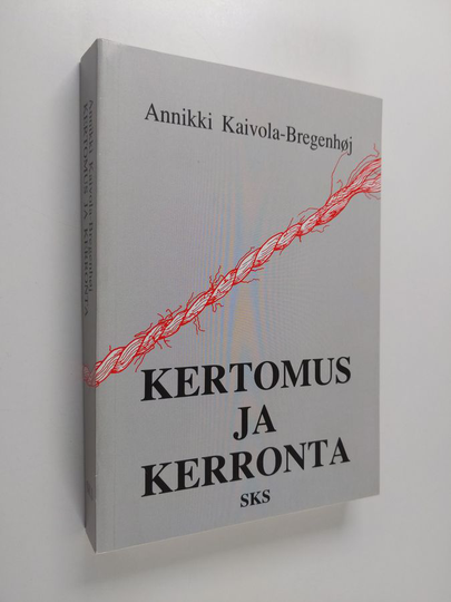 Annikki Kaivola-Bregenhöj : Kertomus ja kerronta