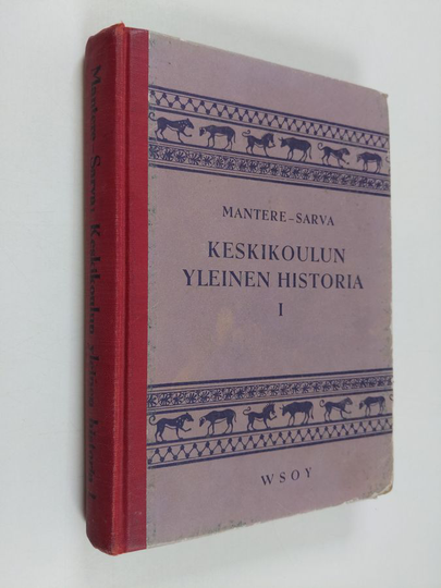 Gunnar Sarvaym. : Keskikoulun yleinen historia : oppi- ja luku- kirja keski- ja tyttökouluille sekä seminaareille