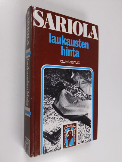 Mauri Sariola : Laukausten hinta
