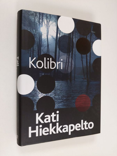 Kati Hiekkapelto : Kolibri