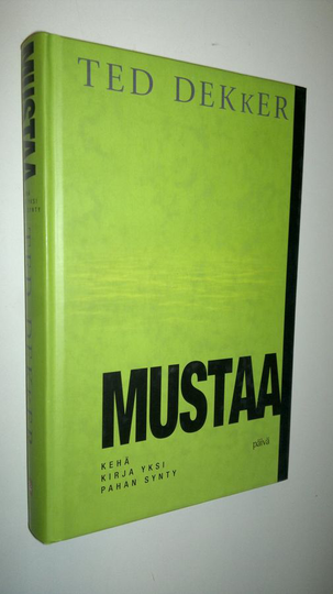 Ted Dekker : Mustaa