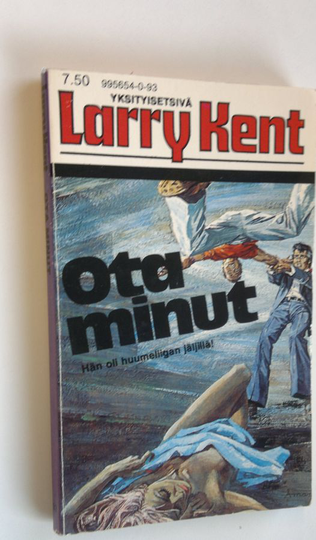 Larry Kent : Ota minut
