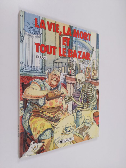 Francois Boucq ym. : La Vie, la mort et tout le bazar