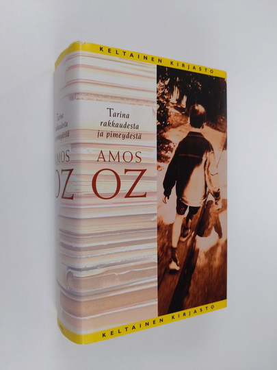 Amos Oz : Tarina rakkaudesta ja pimeydestä