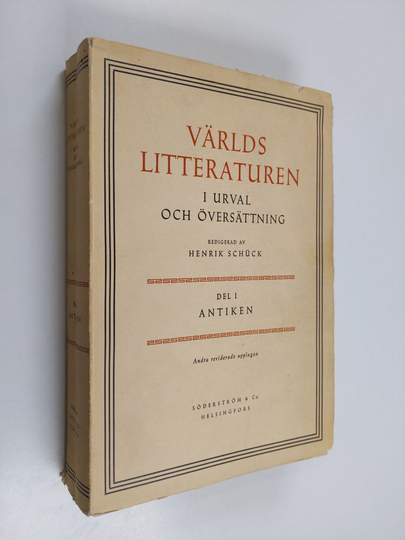 Världslitteraturen i urval och översättning Del I. Antiken