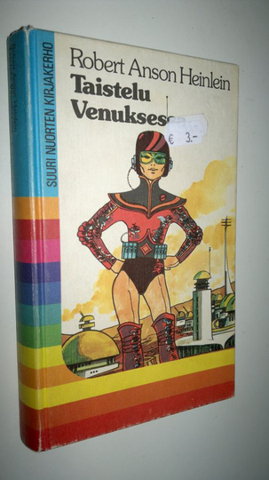 Robert A. Heinlein : Taistelu Venuksessa