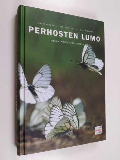 Perhosten lumo : suomalainen perhostieto