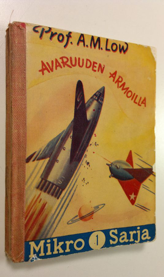 A. M. Low : Avaruuden armoilla
